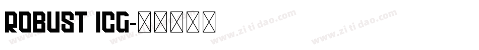 Robust ICG字体转换